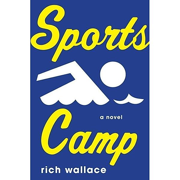 Sports Camp, Rich Wallace