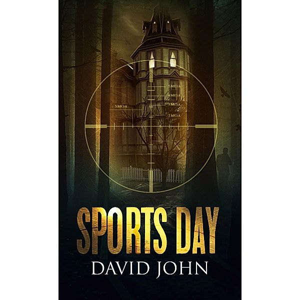 Sports Day, David John