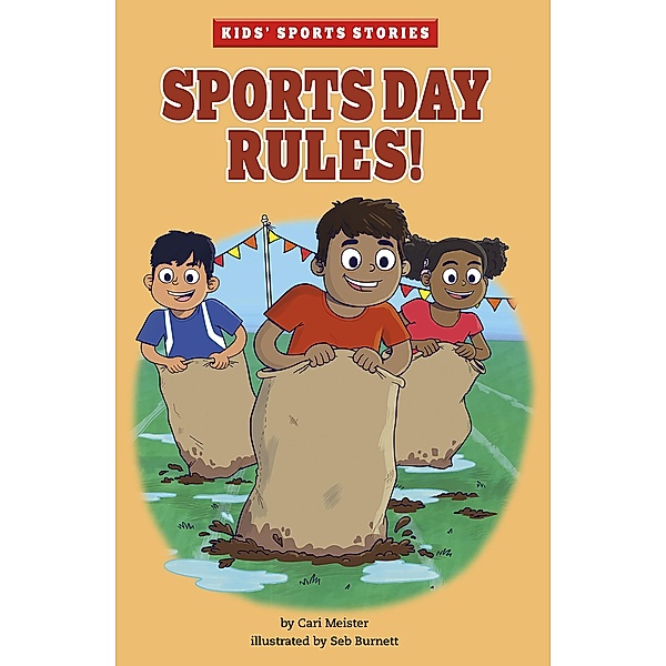 Sports Day Rules! / Raintree Publishers, Cari Meister