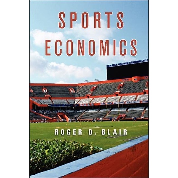 Sports Economics, Roger D. Blair