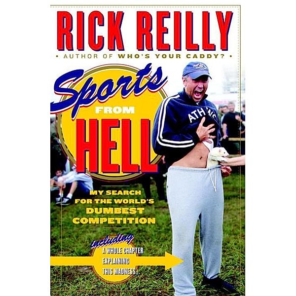 Sports from Hell, Rick Reilly