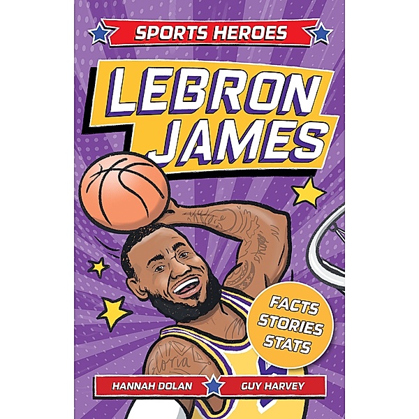 Sports Heroes: LeBron James, Hannah Dolan