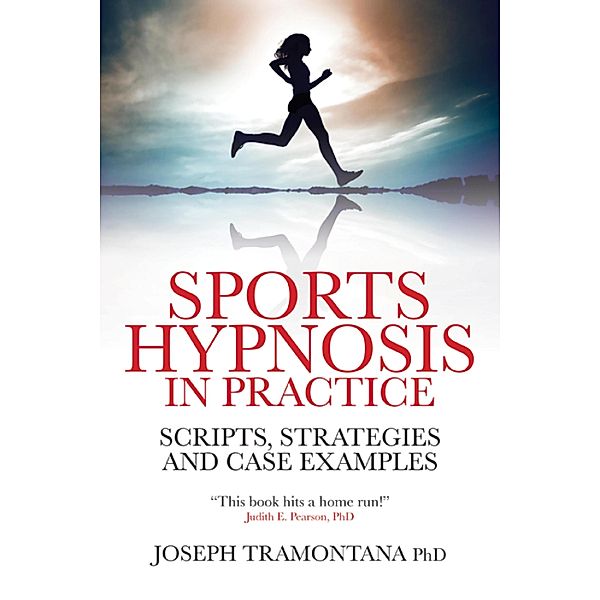 Sports Hypnosis in Practice, Joseph Tramontana