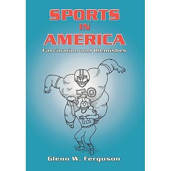 Sports in America, Glenn Ferguson