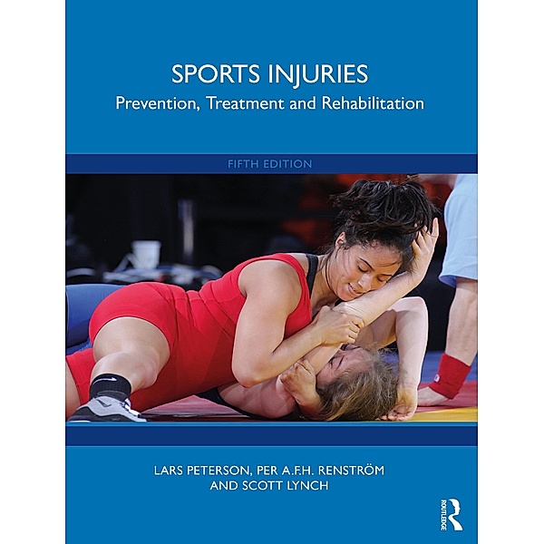Sports Injuries, Lars Peterson, Per A. F. H. Renstrom, Scott Lynch