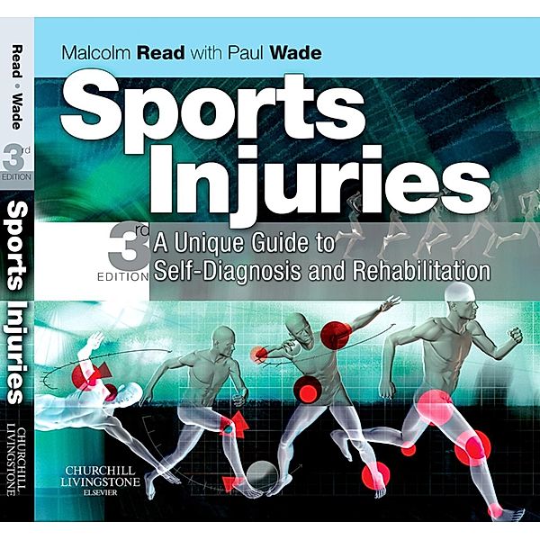 Sports Injuries E-Book, Malcolm T. F. Read, Paul Wade