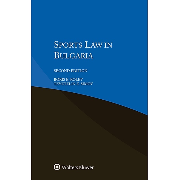 Sports Law in Bulgaria, Boris E. Kolev