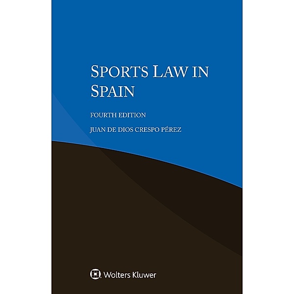 Sports Law in Spain, Juan de Dios Crespo Perez