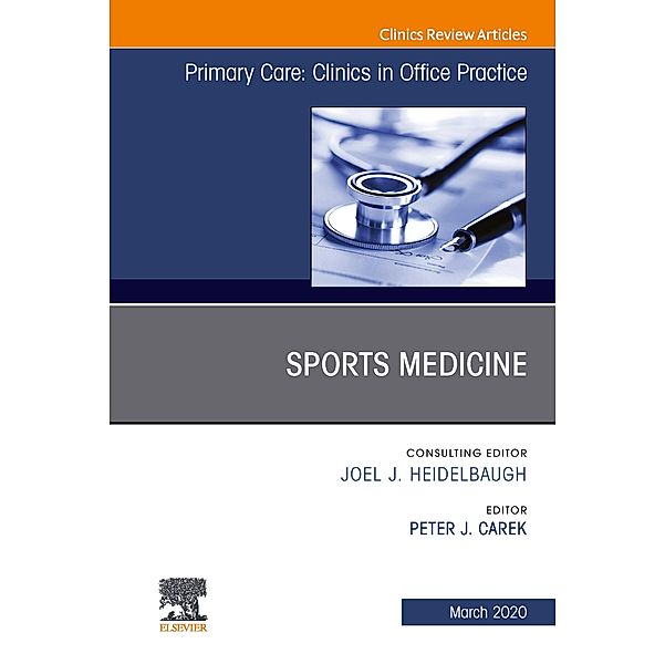 Sports Medicine, An Issue of Primary Care: Clinics in Office Practice