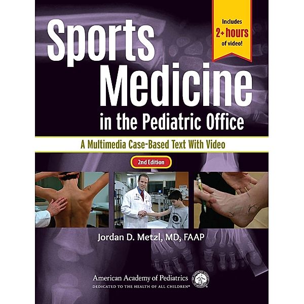 Sports Medicine in the Pediatric Office, Jordan D. Metzl