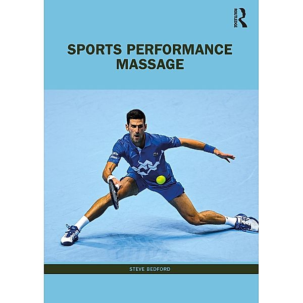 Sports Performance Massage, Steve Bedford