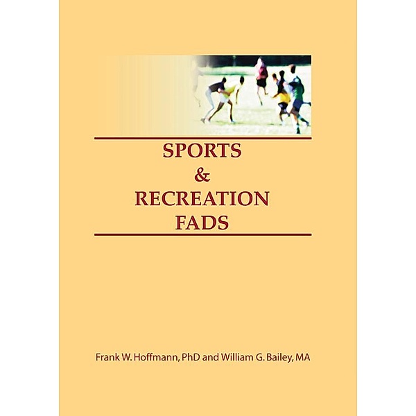 Sports & Recreation Fads, Frank Hoffmann, Beulah B Ramirez