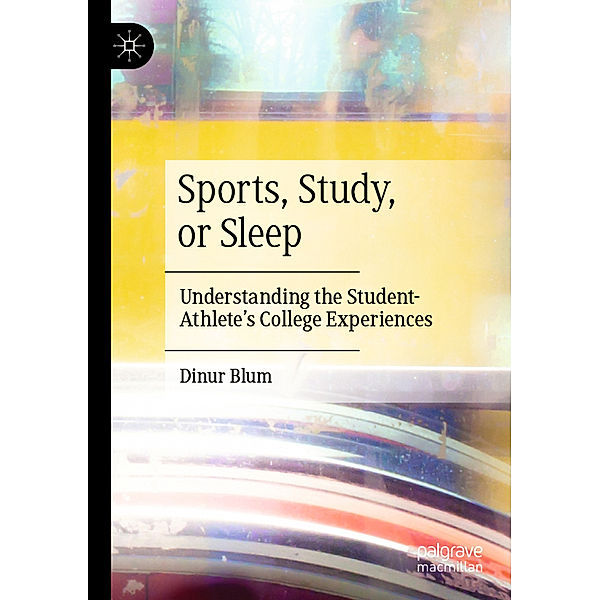 Sports, Study, or Sleep, Dinur Blum