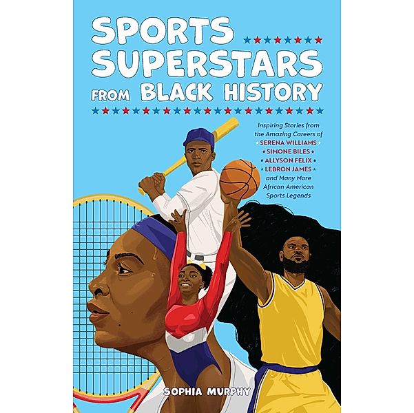 Sports Superstars from Black History, Sophia Murphy
