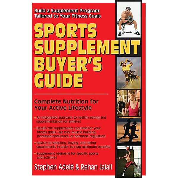 Sports Supplement Buyer's Guide, Stephen Adele, Rehan Jalali