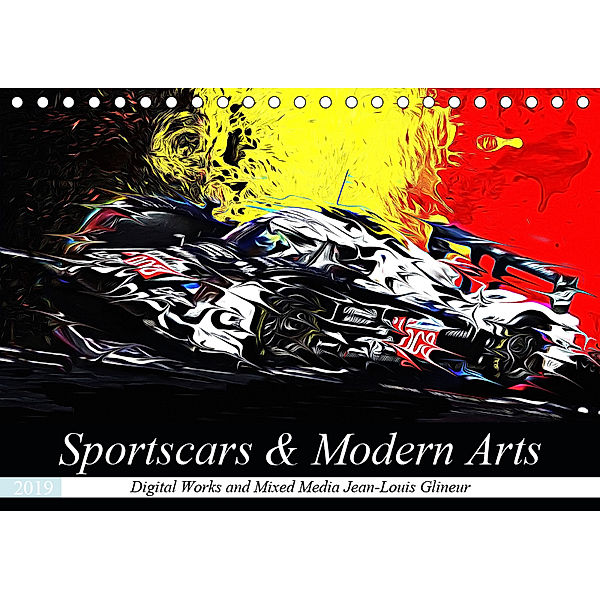 Sportscars & Modern Arts (Tischkalender 2019 DIN A5 quer), Jean-Louis Glineur alias DeVerviers