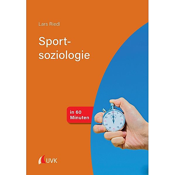 Sportsoziologie in 60 Minuten, Lars Riedl