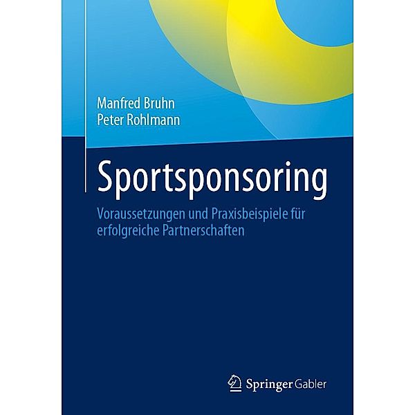 Sportsponsoring, Manfred Bruhn, Peter Rohlmann