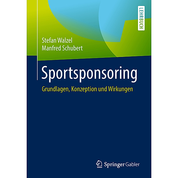 Sportsponsoring, Stefan Walzel, Manfred Schubert