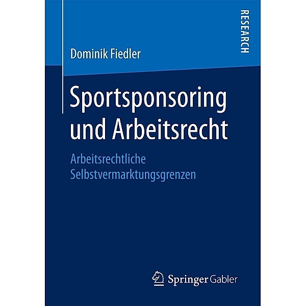 Sportsponsoring und Arbeitsrecht, Dominik Fiedler