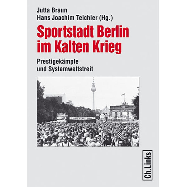 Sportstadt Berlin im Kalten Krieg