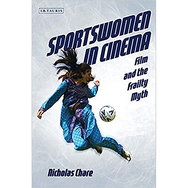 Sportswomen in Cinema, Nicholas Chare