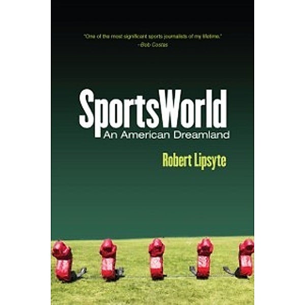 SportsWorld, Lipsyte Robert Lipsyte