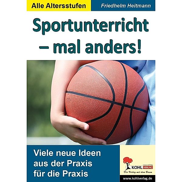 Sportunterricht - mal anders!, Friedhelm Heitmann