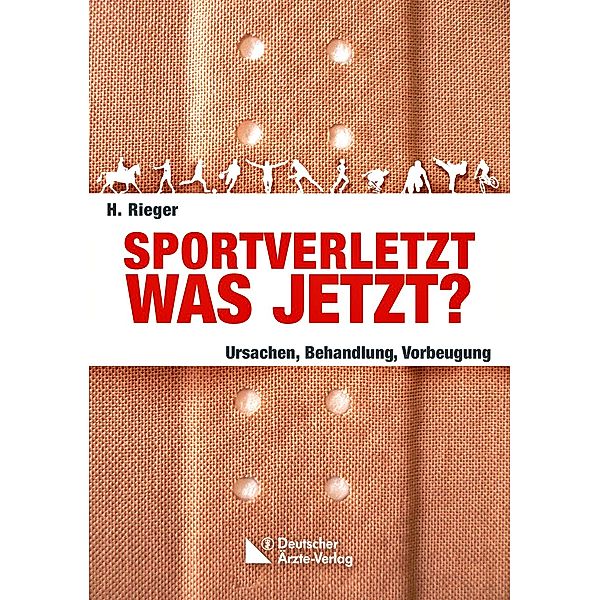 Sportverletzt - was jetzt?, Horst Rieger