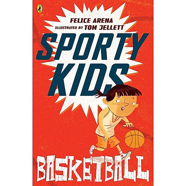 Sporty Kids: Basketball!, Felice Arena