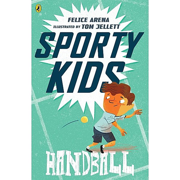 Sporty Kids: Handball!, Felice Arena