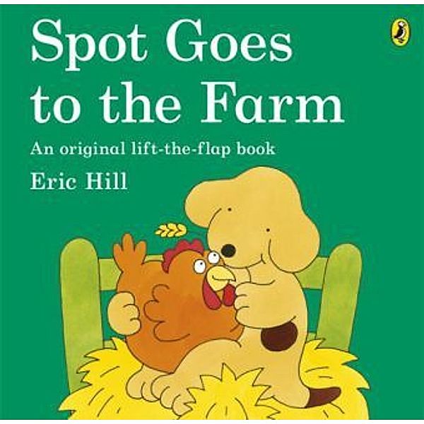 Spot Goes to the Farm, Eric Hill