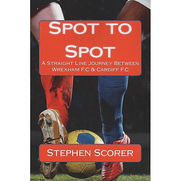 Spot to Spot, Stephen Scorer
