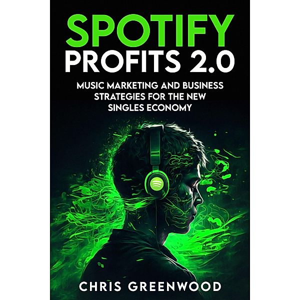 Spotify Profits 2.0, Chris Greenwood