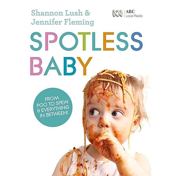 Spotless Baby, Jennifer Fleming, Shannon Lush