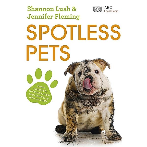 Spotless Pets, Jennifer Fleming, Shannon Lush