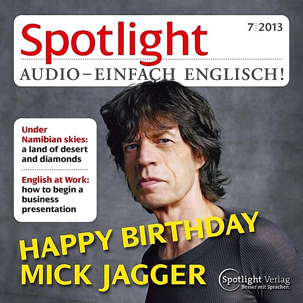 Spotlight Audio - Englisch lernen Audio - Alles gute zum Geburtstag, Mick Jagger, Spotlight Verlag