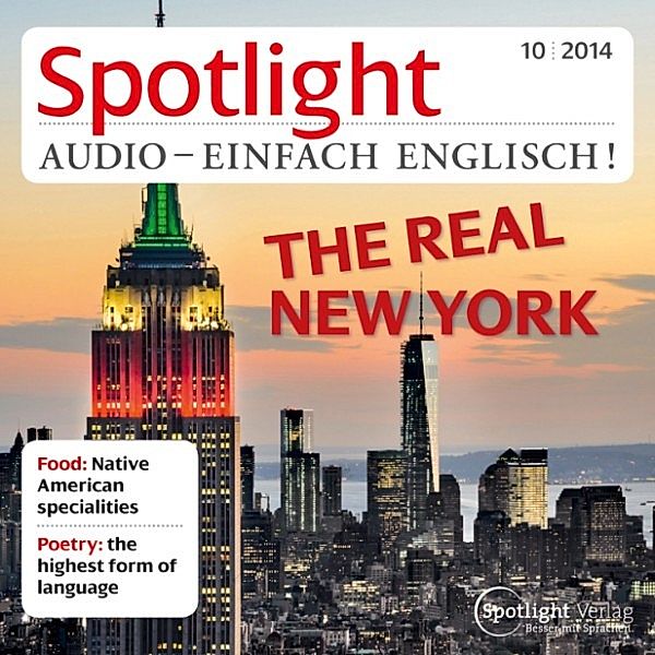 Spotlight Audio - Englisch lernen Audio - Das echte New York, Spotlight Verlag