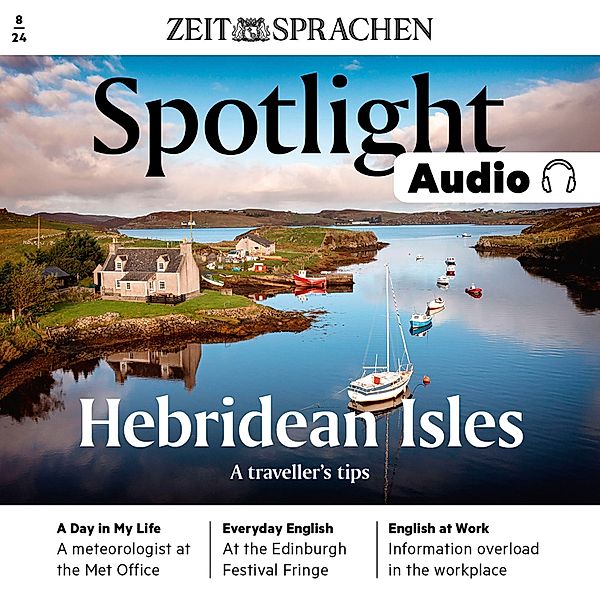 Spotlight Audio - Englisch lernen Audio – Die Hebriden, Owen Connors