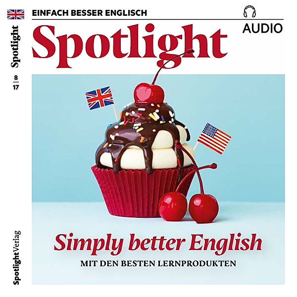 Spotlight Audio - Englisch lernen Audio - Einfach besser Englisch, Spotlight Verlag