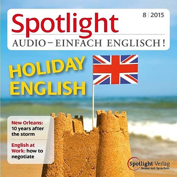 Spotlight Audio - Englisch lernen Audio - Englisch für den Urlaub, Spotlight Verlag