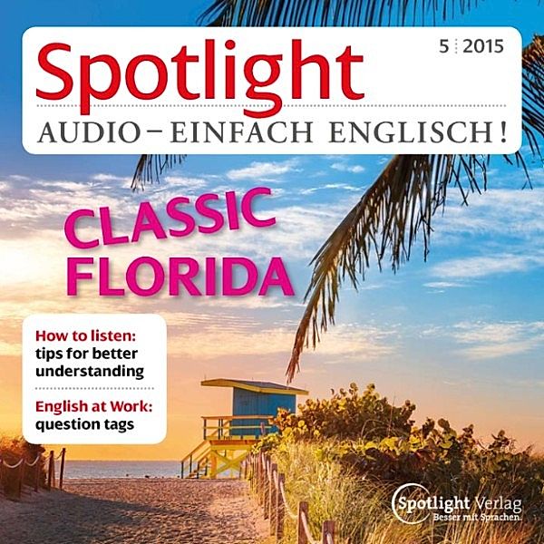 Spotlight Audio - Englisch lernen Audio - Florida, Various Artists, Spotlight Verlag