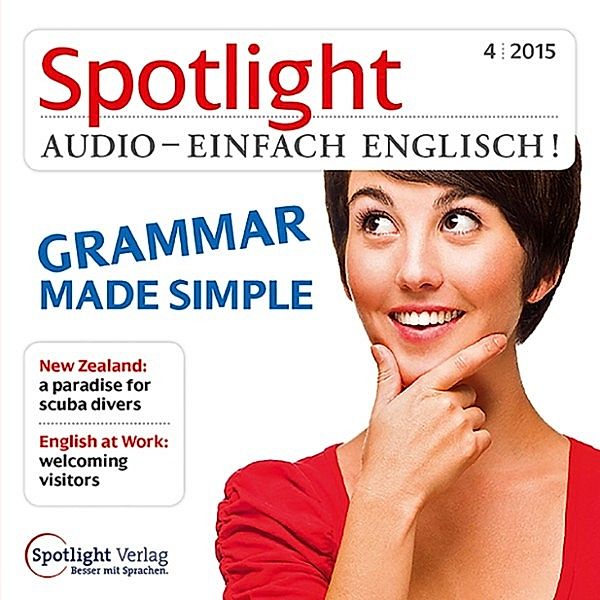 Spotlight Audio - Englisch lernen Audio - Grammatik leicht gemacht, Spotlight Verlag