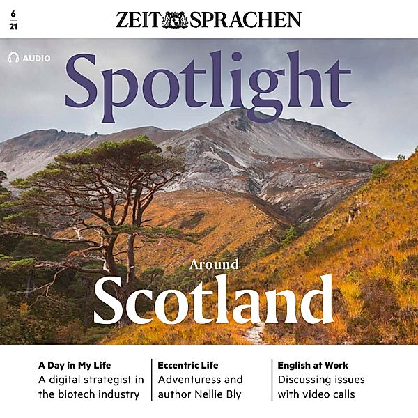 Spotlight Audio - Englisch lernen Audio - In Schottland, Owen Connors