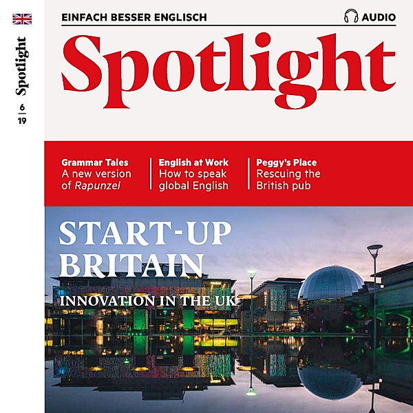 Spotlight Audio - Englisch lernen Audio - Innovation in Großbritannien, Spotlight Verlag