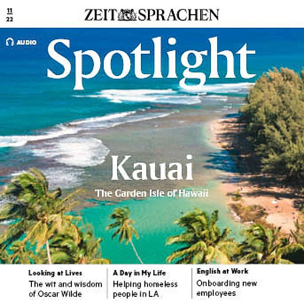 Spotlight Audio - Englisch lernen Audio - Kuaui, die Garteninsel Hawaiis, Owen Connors