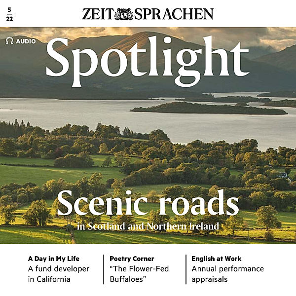 Spotlight Audio - Englisch lernen Audio - Landschaftlich reizvolle Straßen in Schottland und Nordirland, Owen Connors