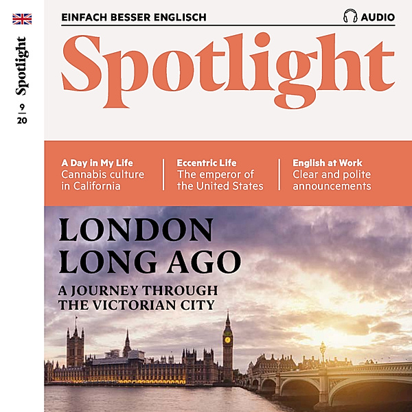 Spotlight Audio - Englisch lernen Audio - London long ago, Owen Connors