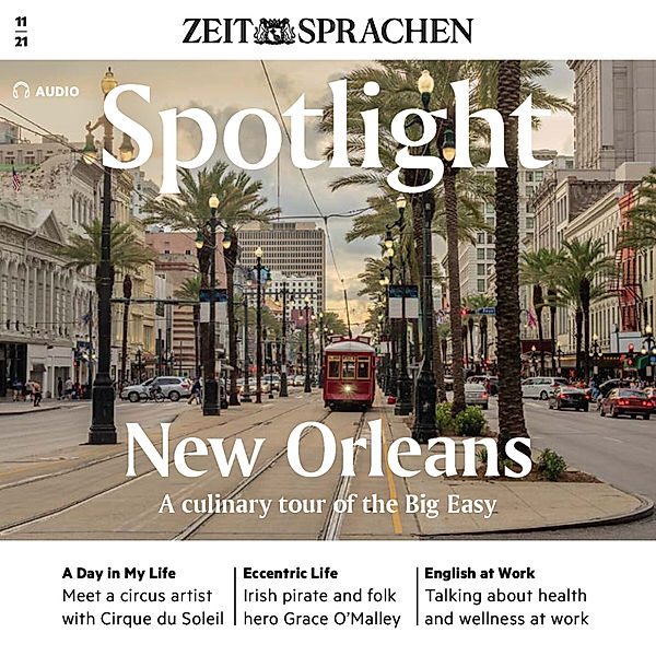 Spotlight Audio - Englisch lernen Audio - New Orleans, Owen Connors