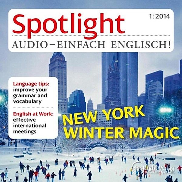 Spotlight Audio - Englisch lernen Audio - New York im Winter, Spotlight Verlag